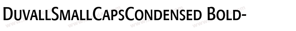 DuvallSmallCapsCondensed Bold字体转换